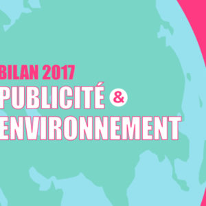 9e bilan “Publicité et environnement”