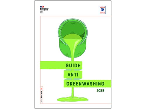 Nouvelle édition du Guide anti-greenwashing de l’ADEME